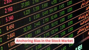 Anchoring Bias in the Stock Market