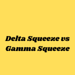Delta Squeeze vs Gamma Squeeze