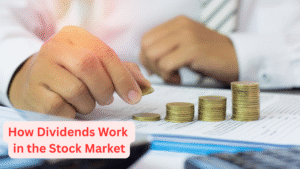 How Dividends Work in the Stock Market