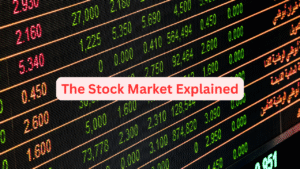 Stock Market Explained